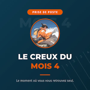 Prise de Poste : le mois 4