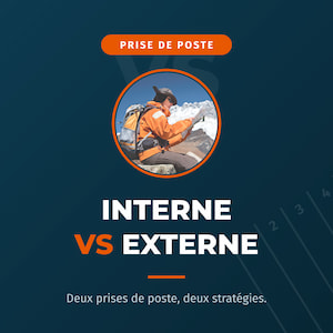 Prise de poste en mobilité interne vs recrutement externe